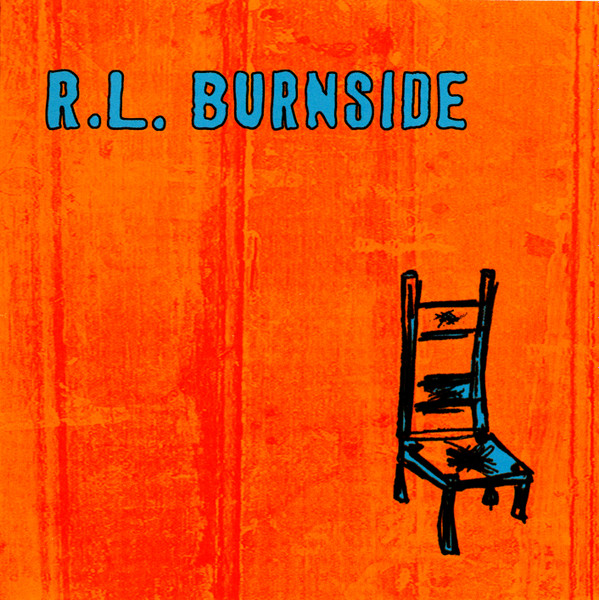 R.L. Burnside - Wish I Was In Heaven Sitting Down | Fat Possum Records (0332-2)