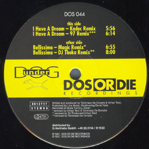 DJ Quicksilver - I Have A Dream / Bellissima (Remixes) | Dos Or Die Recordings (DOS 044) - 2 DJ Quicksilver - I Have A Dream / Bellissima (Remixes) | Dos Or Die Recordings (DOS 044) - 2