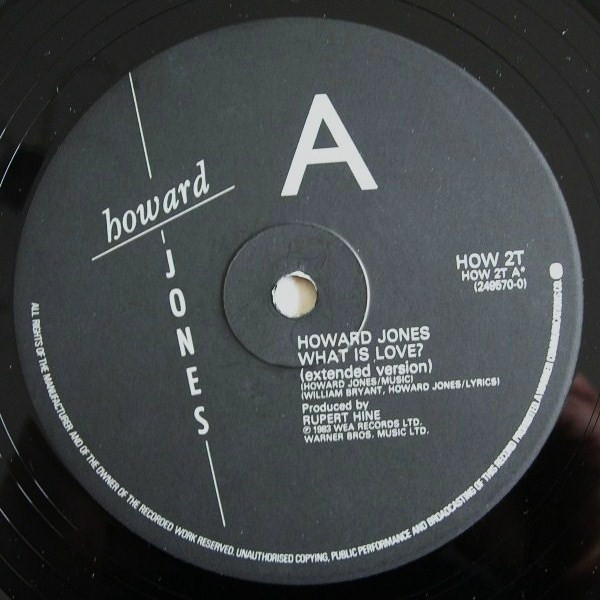 Howard Jones - What Is Love? (Extended Version) | WEA (HOW 2T) - 3 Howard Jones - What Is Love? (Extended Version) | WEA (HOW 2T) - 3