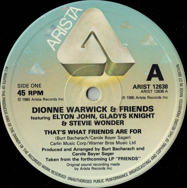 Dionne & Friends Featuring Elton John , Gladys Knight And Stevie Wonder / Dionne Warwick - That's What Friends Are For | Arista (ARIST 12638) - 3