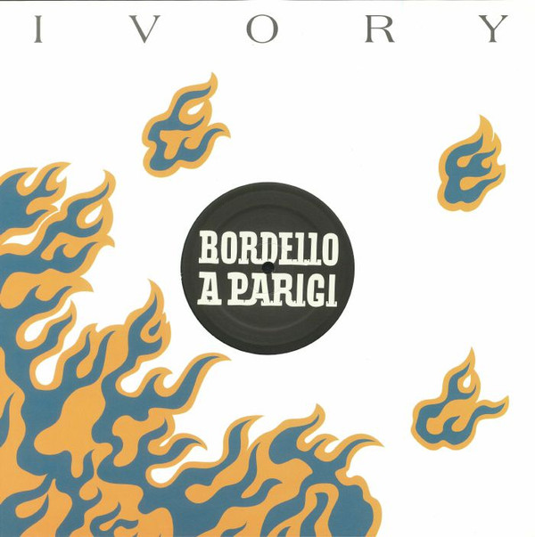 Théo Spécial - Ivory EP | Bordello A Parigi (BAP112)