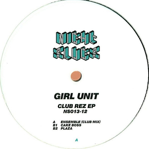 Girl Unit - Club Rez EP | Night Slugs (NS013-12)