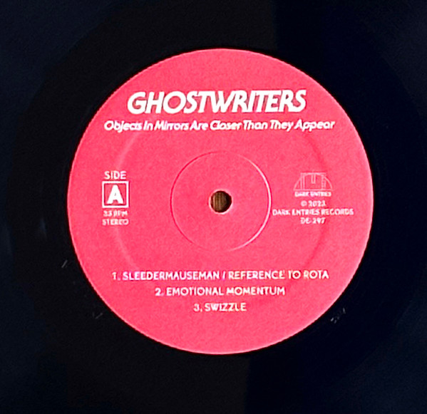 The Ghostwriters - Objects In Mirrors Are Closer Than They Appear | Dark Entries (DE-297) - 3 The Ghostwriters - Objects In Mirrors Are Closer Than They Appear | Dark Entries (DE-297) - 3