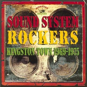 Various - Sound System Rockers Kingston Town 1969-1975 - Vinilo | Kingston Sounds (KSLP001)