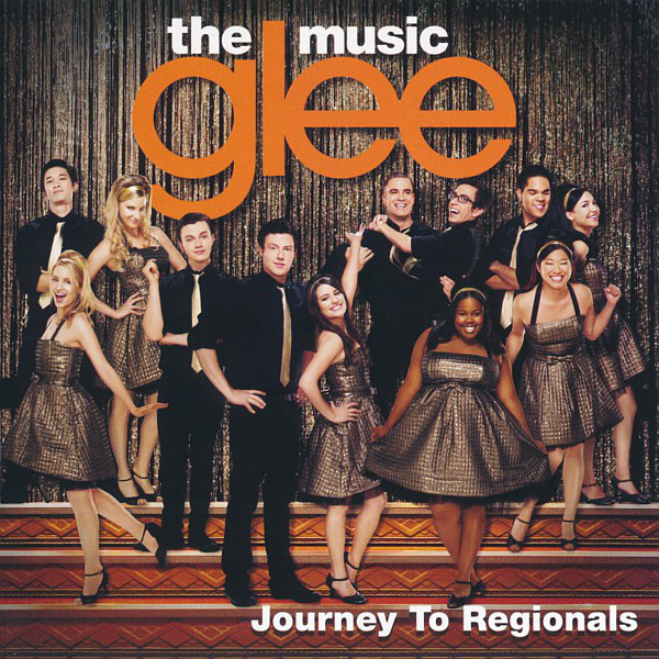 Glee Cast - Glee: The Music, Journey To Regionals | Columbia (88697 72878 2)