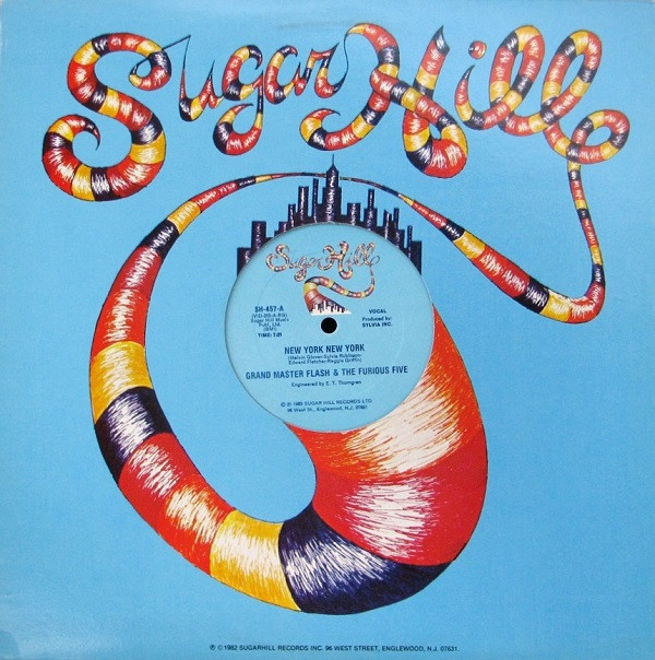 Grandmaster Flash & The Furious Five - New York New York | Sugar Hill Records (SH-457) - 2