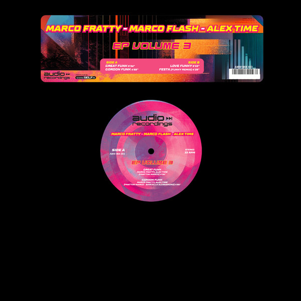 Marco Fratty - Marco Flash - Alex Time - EP Volume 3 | Audio Recordings (AMW MIX 003)
