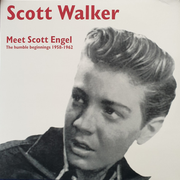 Scott Walker - Meet Scott Engel: The Humble Beginnings 1958-1962 | Cornbread Records (CRNBR16048)