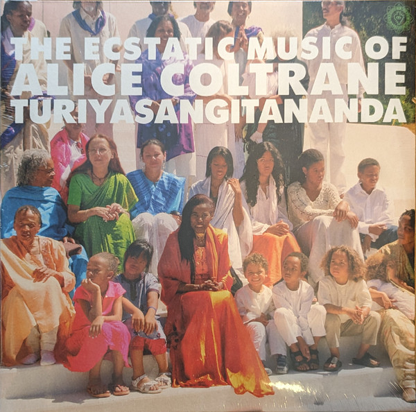 Alice Coltrane - World Spiritually Classics 1: The Ecstatic Music Of Alice Coltrane Turiyasangitananda | Luaka Bop (6 80899 0087-1-6)