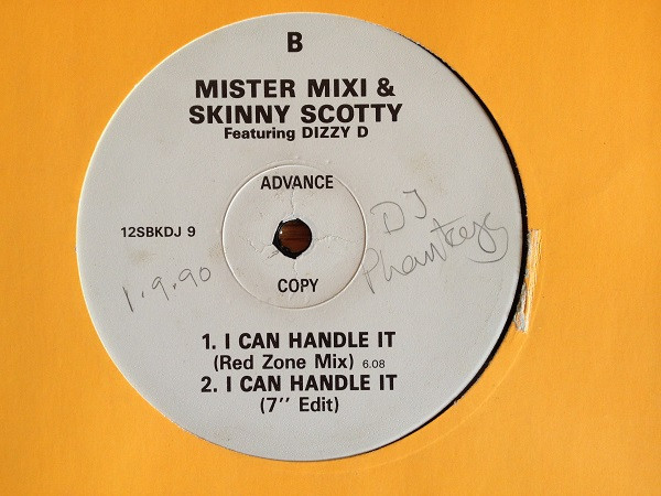 Mister Mixi & Skinny Scotty Featuring Dizzy D - I Can Handle It | SBK Records (12SBKDJ 9) - 2