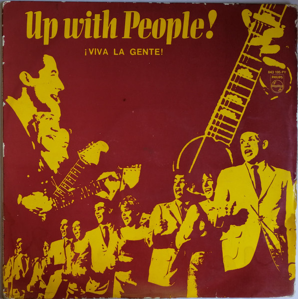 Up With People - ¡Viva La Gente! | Philips (843 195 PY) - main