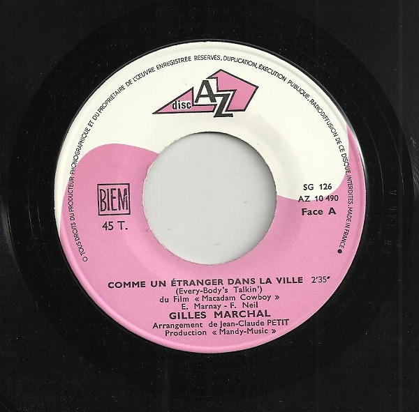 Gilles Marchal - Comme Un Etranger Dans La Ville / Nous Vivrons Tous Les Trois | Disc'Az (AZ 10 490) - 3