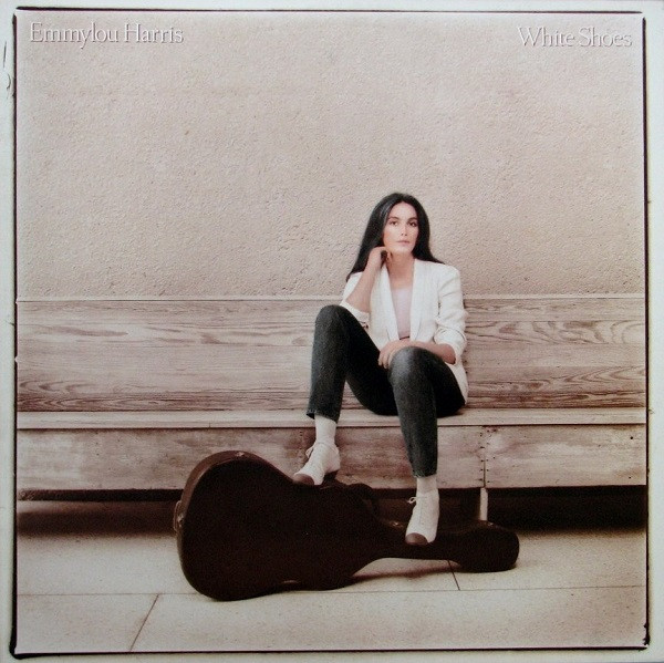 Emmylou Harris - White Shoes | Warner Bros. Records (9 23961-1)
