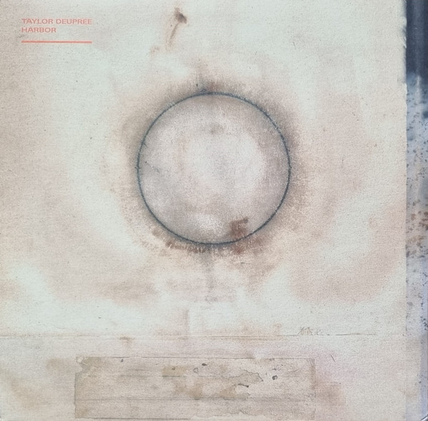 Taylor Deupree - Harbor | LAAPS (laaps 020) Taylor Deupree - Harbor | LAAPS (laaps 020)