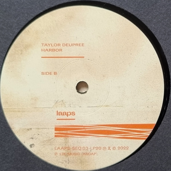 Taylor Deupree - Harbor | LAAPS (laaps 020) - 4 Taylor Deupree - Harbor | LAAPS (laaps 020) - 4