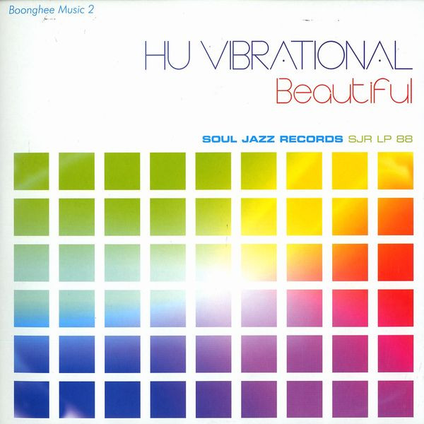Hu Vibrational - Beautiful - Boonghee Music 2 | Soul Jazz Records (SJR LP88) - main