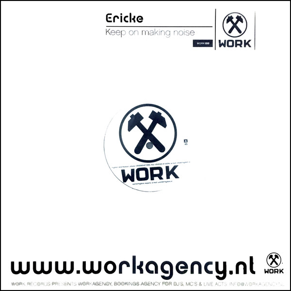 Erick E - Keep On Making Noise | Work Records (WORK 65) - main Erick E - Keep On Making Noise | Work Records (WORK 65) - main