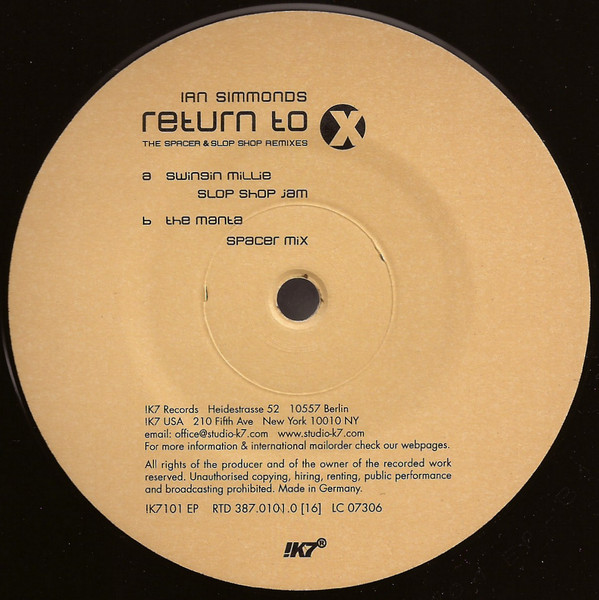 Ian Simmonds - Return To X (The Spacer & Slop Shop Remixes) | !K7 Records (!K7101 EP) - 4