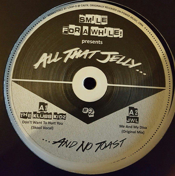 Various - Smile For A While! Presents All That Jelly And No Toast #2 | All That Jelly (ATJ 002, #2) - main Various - Smile For A While! Presents All That Jelly And No Toast #2 | All That Jelly (ATJ 002, #2) - main