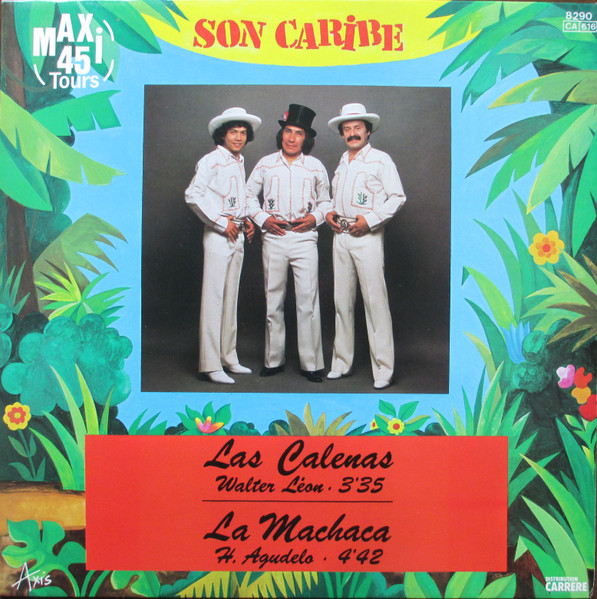 Son Caribe - Las Calenas / La Machaca | Carrere (8290)
