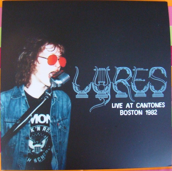 Lyres - Live At Cantones, Boston 1982 | Munster Records (MR 311)