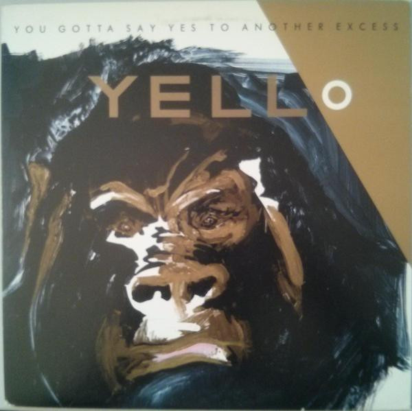 Yello - You Gotta Say Yes To Another Excess | Elektra (9 60271-1) - main Yello - You Gotta Say Yes To Another Excess | Elektra (9 60271-1) - main