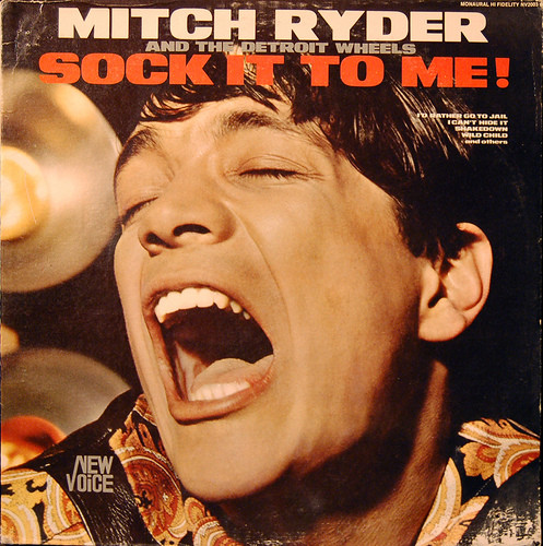 Mitch Ryder & The Detroit Wheels - Sock It To Me! | New Voice Records (NV 2003)