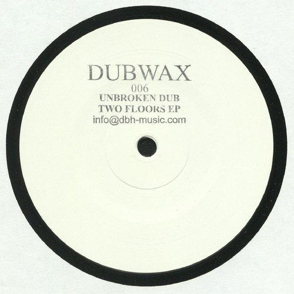 Unbroken Dub - Two Floors EP | Dubwax (DUBWAX006) - main