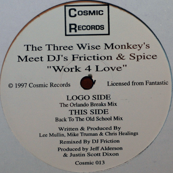 Three Wise Monkeys Meet Friction & Spice - Work 4 Love | Cosmic Records (Cosmic 013)