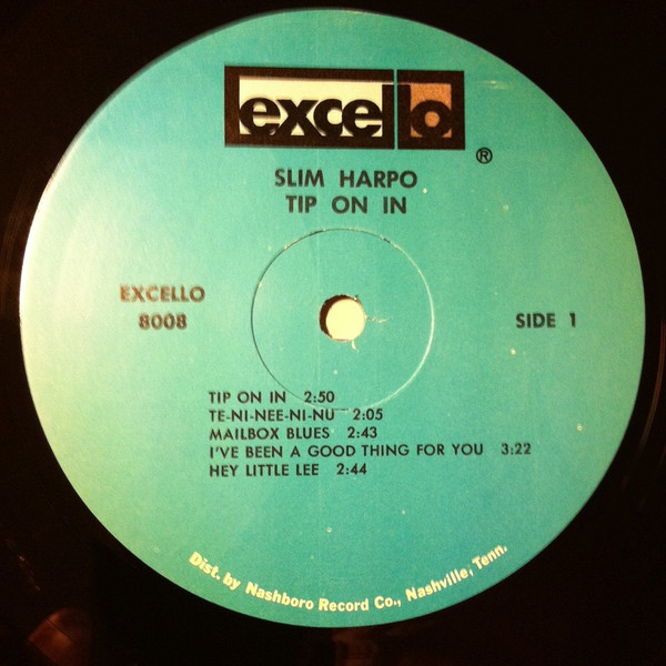 Slim Harpo - Tip On In | Excello (LP 8008) - 3