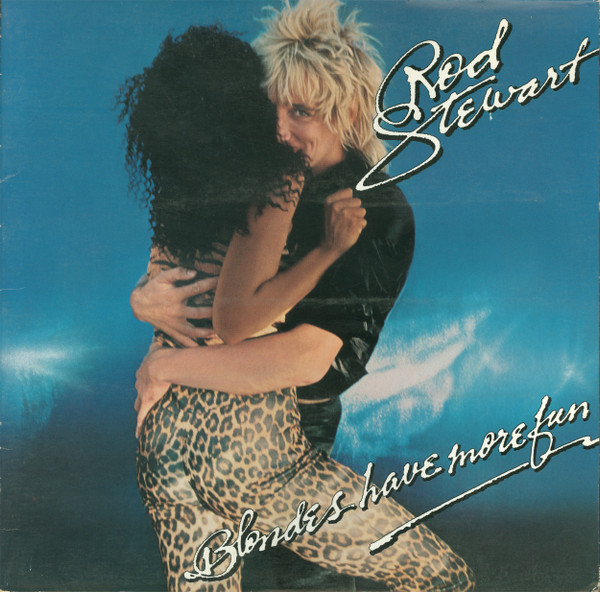 Rod Stewart - Blondes Have More Fun | Warner Bros. Records (BSK 3261)