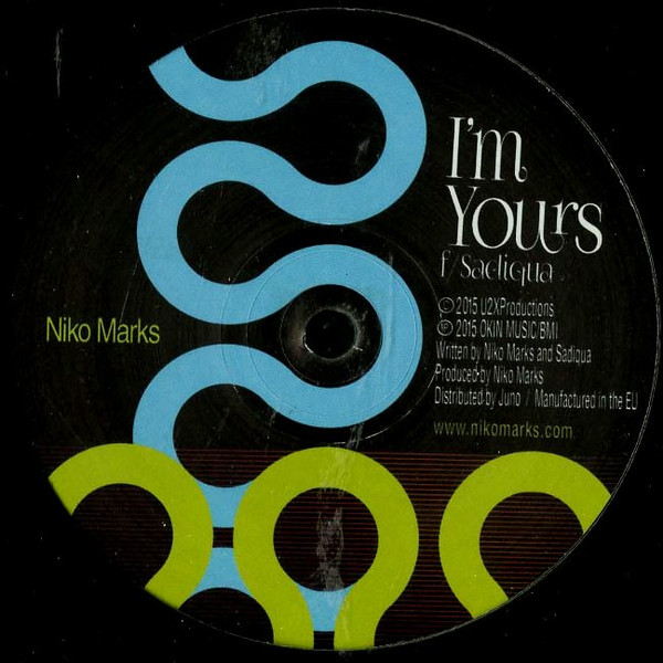 Niko Marks Featuring Sadiqua - I'm Yours | U2X Productions (U2X-060) - 2