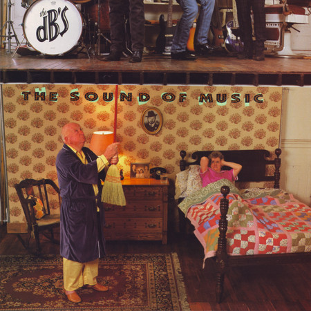 The dB's - The Sound Of Music | I.R.S. Records (IRS-42055)