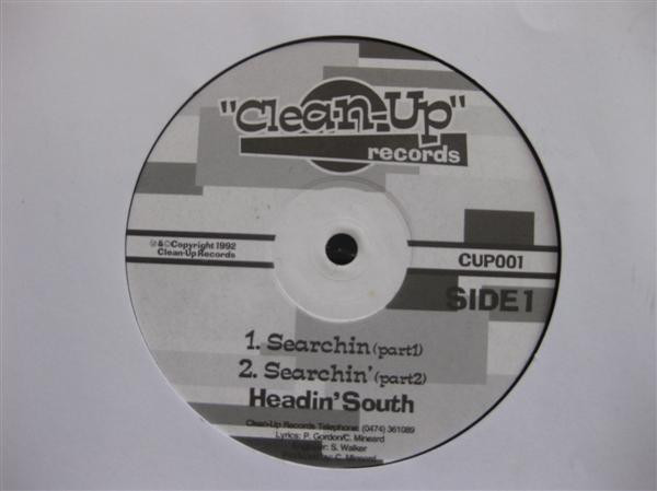 Headin' South - Searchin' | Clean Up Records (CUP001) - 2 Headin' South - Searchin' | Clean Up Records (CUP001) - 2