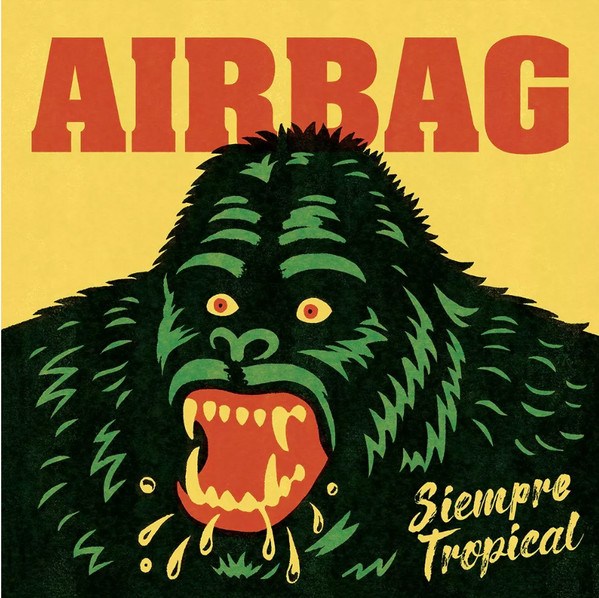 Airbag - Siempre Tropical | Sonido Muchacho (SMD120)