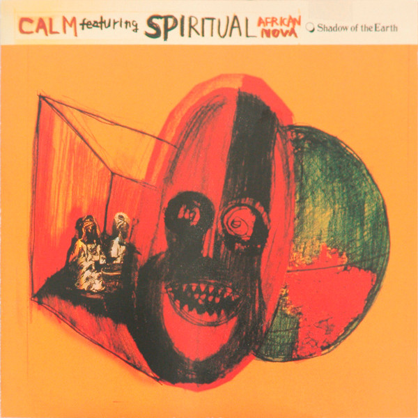 Calm Featuring Spiritual African Nova - Shadow Of The Earth | Exceptional (EXLP0101)