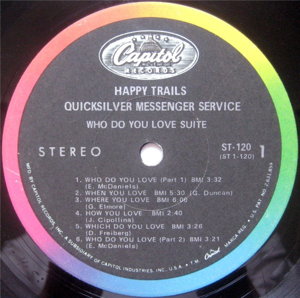 Quicksilver Messenger Service - Happy Trails | Capitol Records (ST-120) - 3 Quicksilver Messenger Service - Happy Trails | Capitol Records (ST-120) - 3