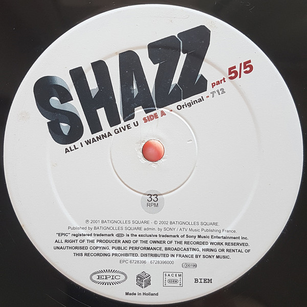 Shazz - All I Wanna Give You (Part 5 / 5) | Epic (EPC 672839 6) - 2