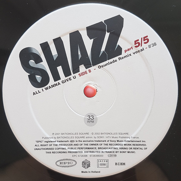Shazz - All I Wanna Give You (Part 5 / 5) | Epic (EPC 672839 6) - 3