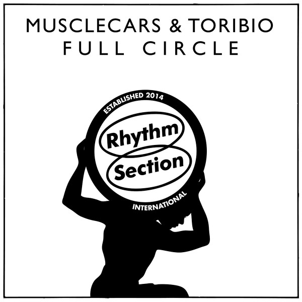 Musclecars & Toribio - Full Circle | Rhythm Section International (RS075) - main