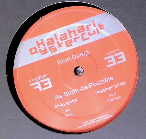 Klon Dump - As Soon As Possible | Kalahari Oyster Cult (OYSTER73) - main