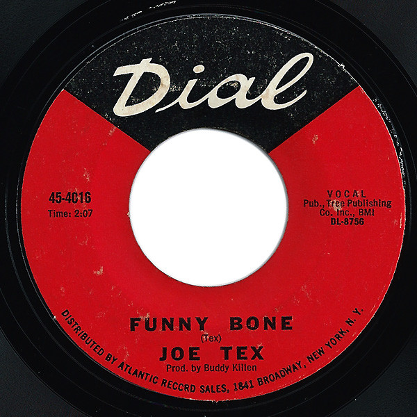 Joe Tex - I Want To (Do Everything For You) / Funny Bone | Dial (45-4016) - 2