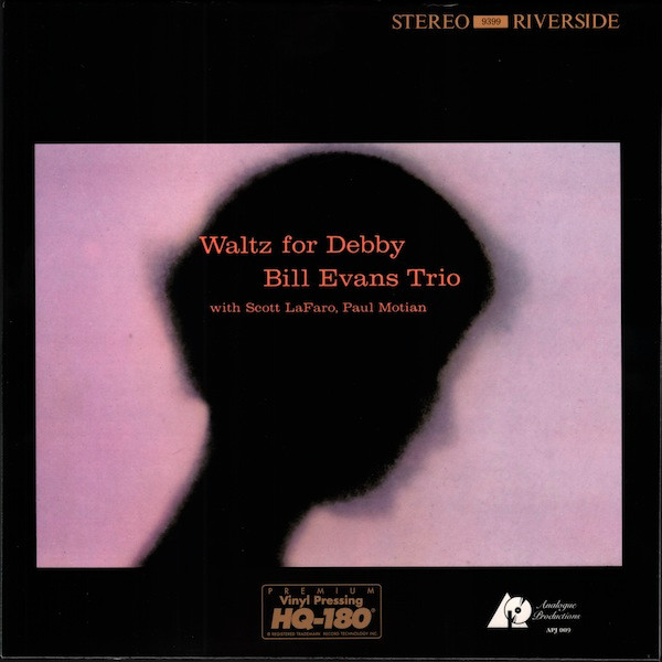 The Bill Evans Trio With Scott LaFaro , Paul Motian - Waltz For Debby | Analogue Productions (APJ 009) - main