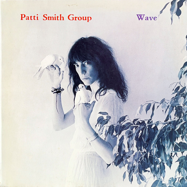 Patti Smith Group - Wave | Arista (1C 064-62 516)