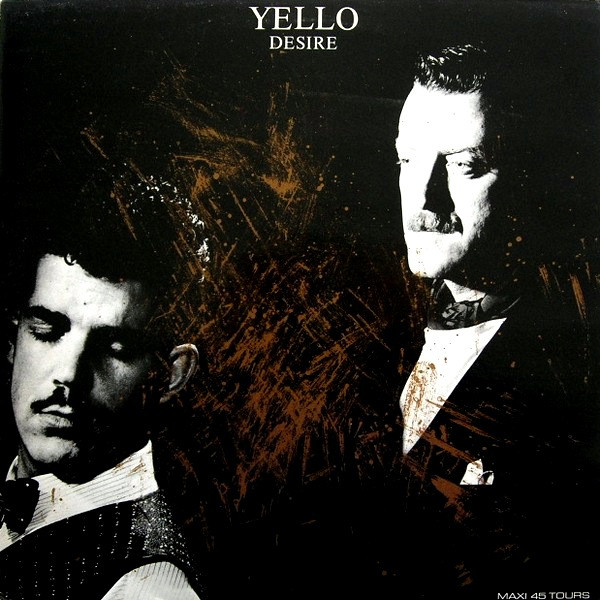 Yello - Desire | Polydor (883 346-1)