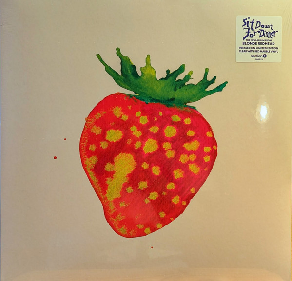Blonde Redhead - Sit Down for Dinner | section 1 (S003-7-1) - main
