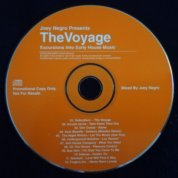 Joey Negro - The Voyage (Excursions Into Early House Music) | X:treme Records (XTR57CDM)