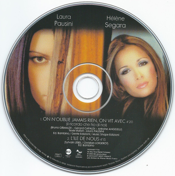 Laura Pausini & Hélène Ségara - On N'Oublie Jamais Rien, On Vit Avec | EastWest (0825646077724) - 3