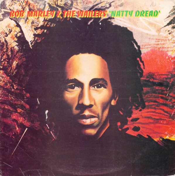 Bob Marley & The Wailers - Natty Dread | Island Records (ILPS 9281) - main Bob Marley & The Wailers - Natty Dread | Island Records (ILPS 9281) - main