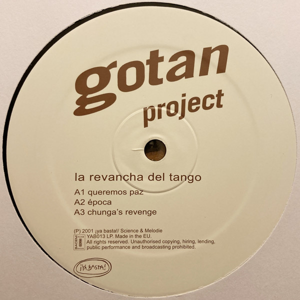 Gotan Project - La Revancha Del Tango | ¡Ya Basta! (YAB013LP) - 3 Gotan Project - La Revancha Del Tango | ¡Ya Basta! (YAB013LP) - 3
